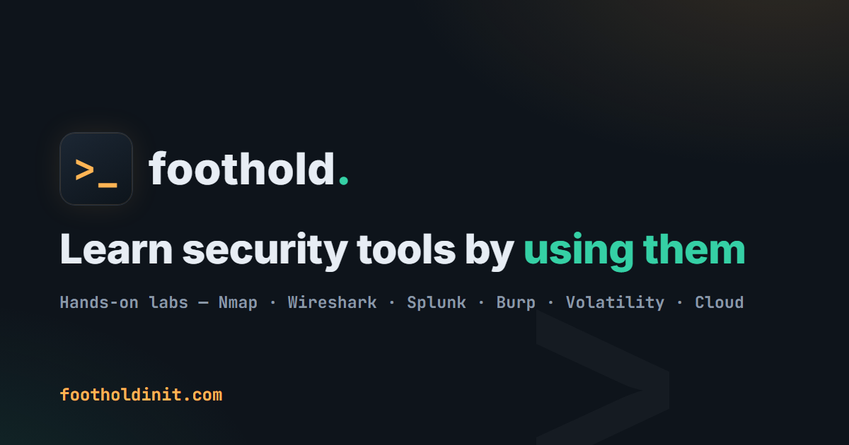 Foothold — learn security tools by using them
